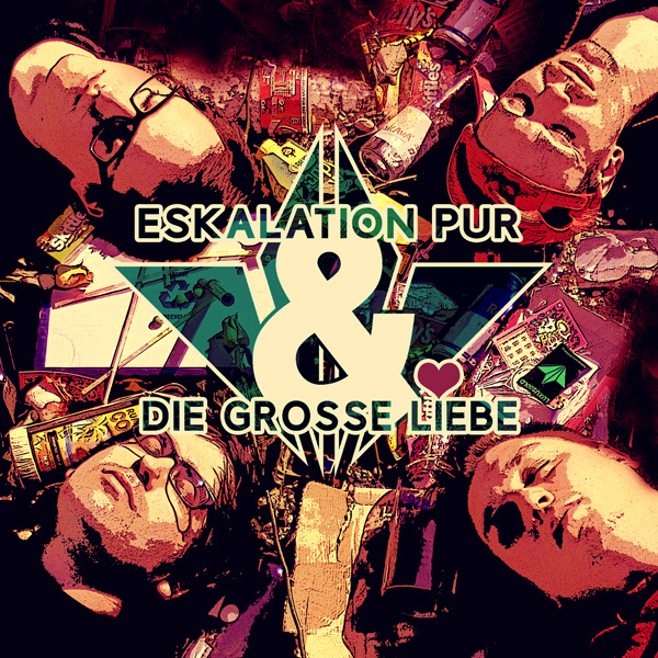 Eskalation Pur & Die Große Liebe